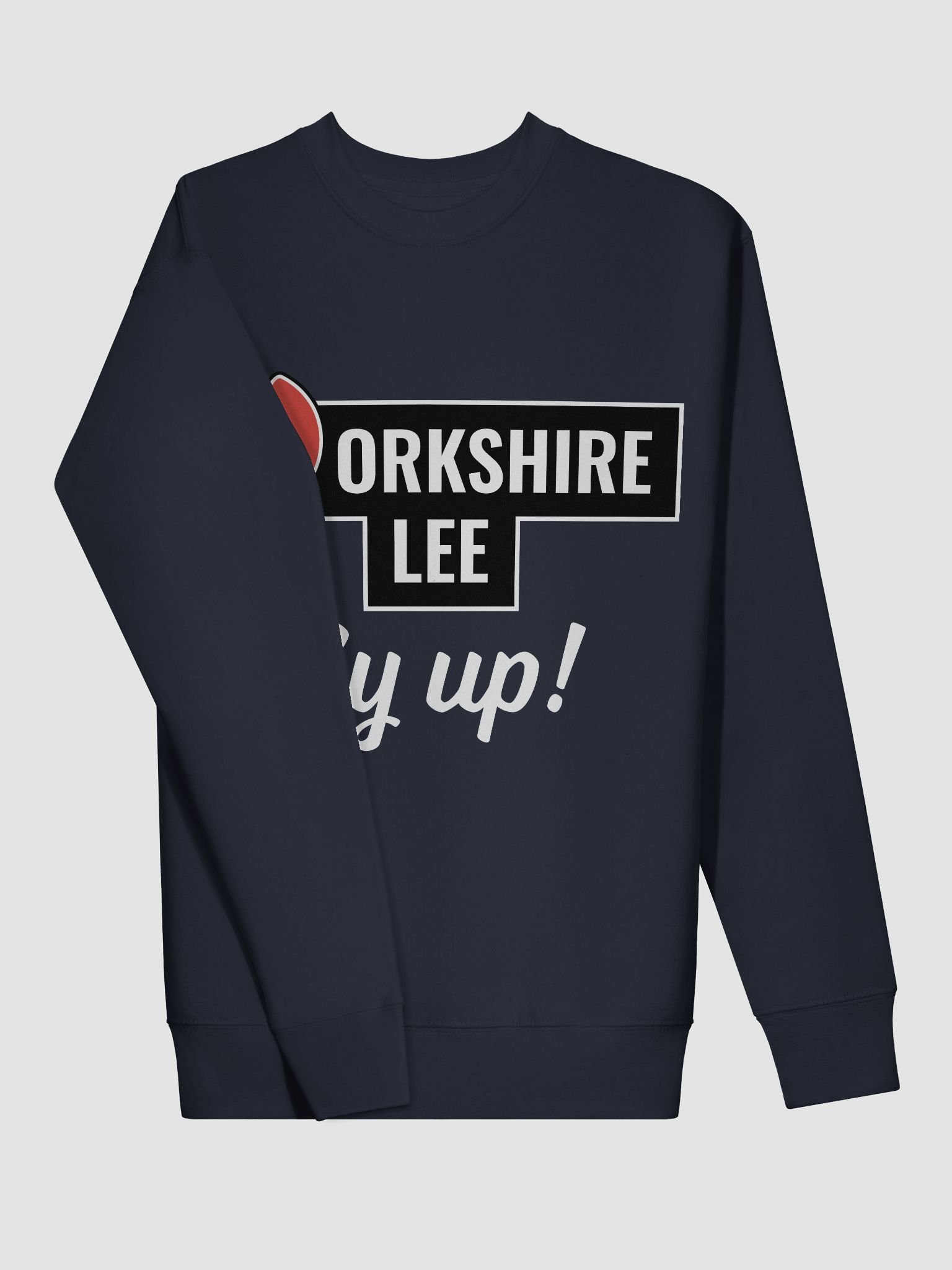 Yorkshire Lee Ey Up! Sweatshirt product image (3)
