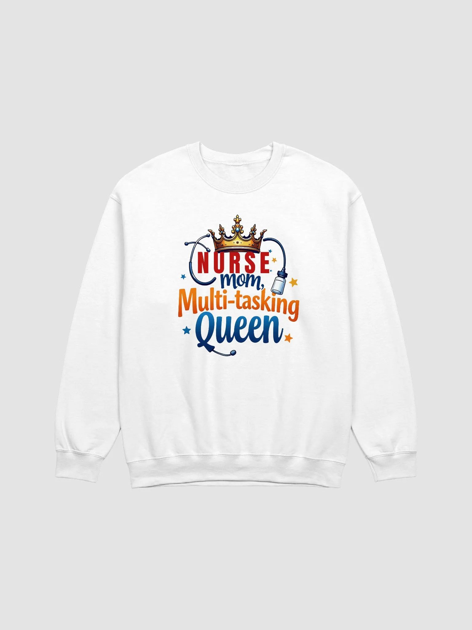 Multi-Tasking Queen Nurse Mom Sweatshirt product image (9)