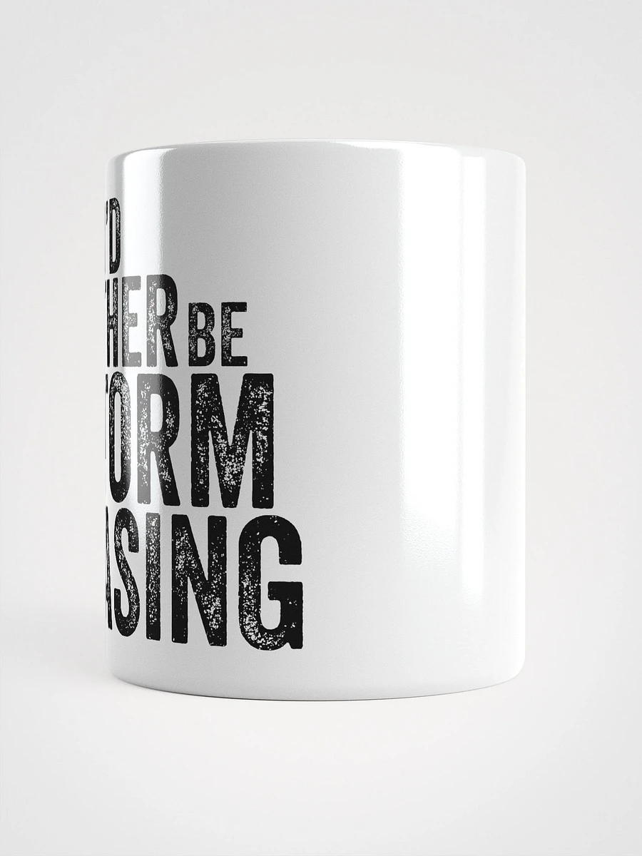 I'd Rather Be Storm Chasing Mug product image (6)