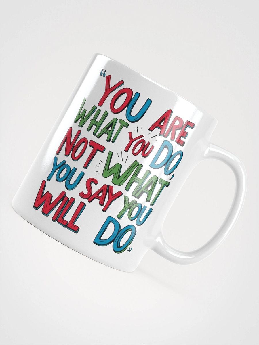 Action Speaks Louder White Glossy Mug product image (10)