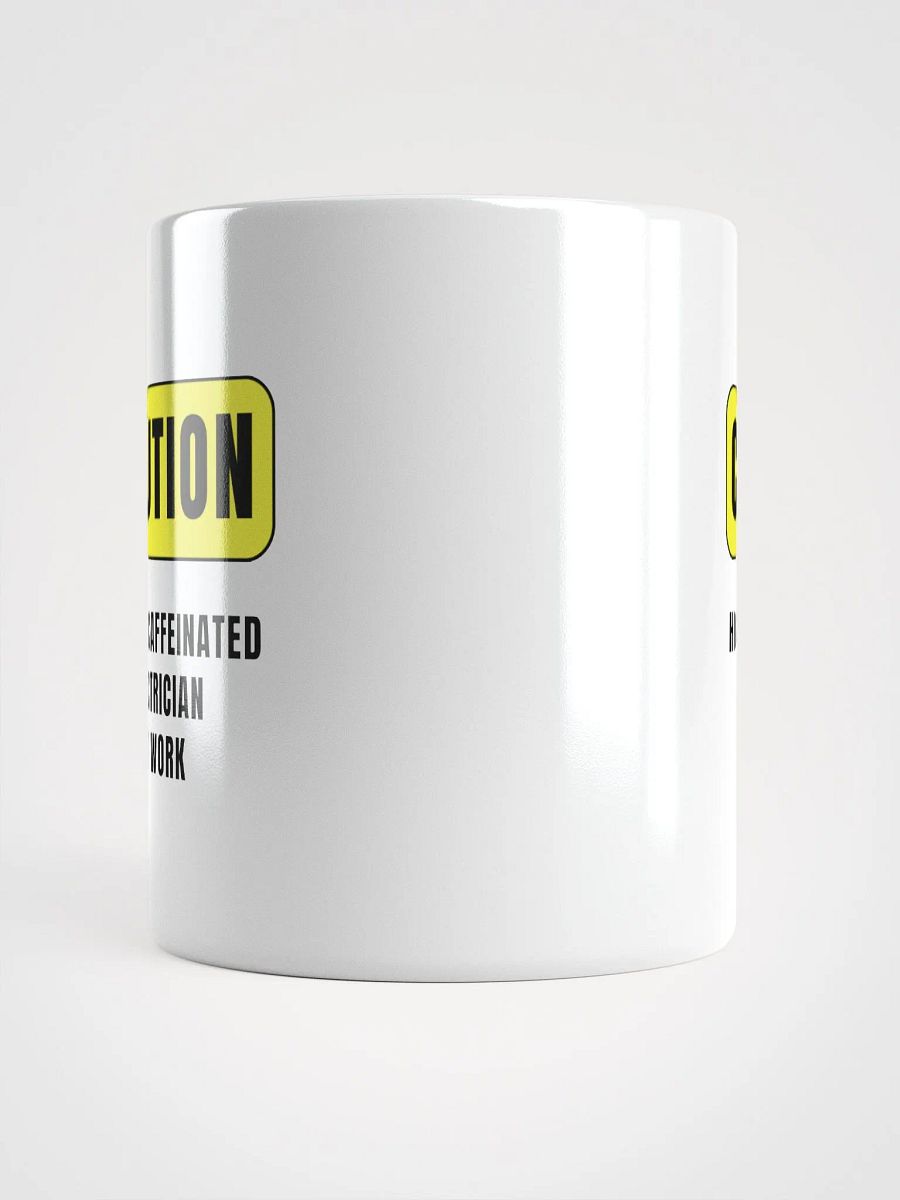 Electrician Mug - Caution Highly Caffeinated product image (15)