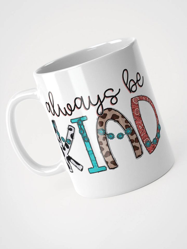 Always Be Kind - White Mug product image (1)