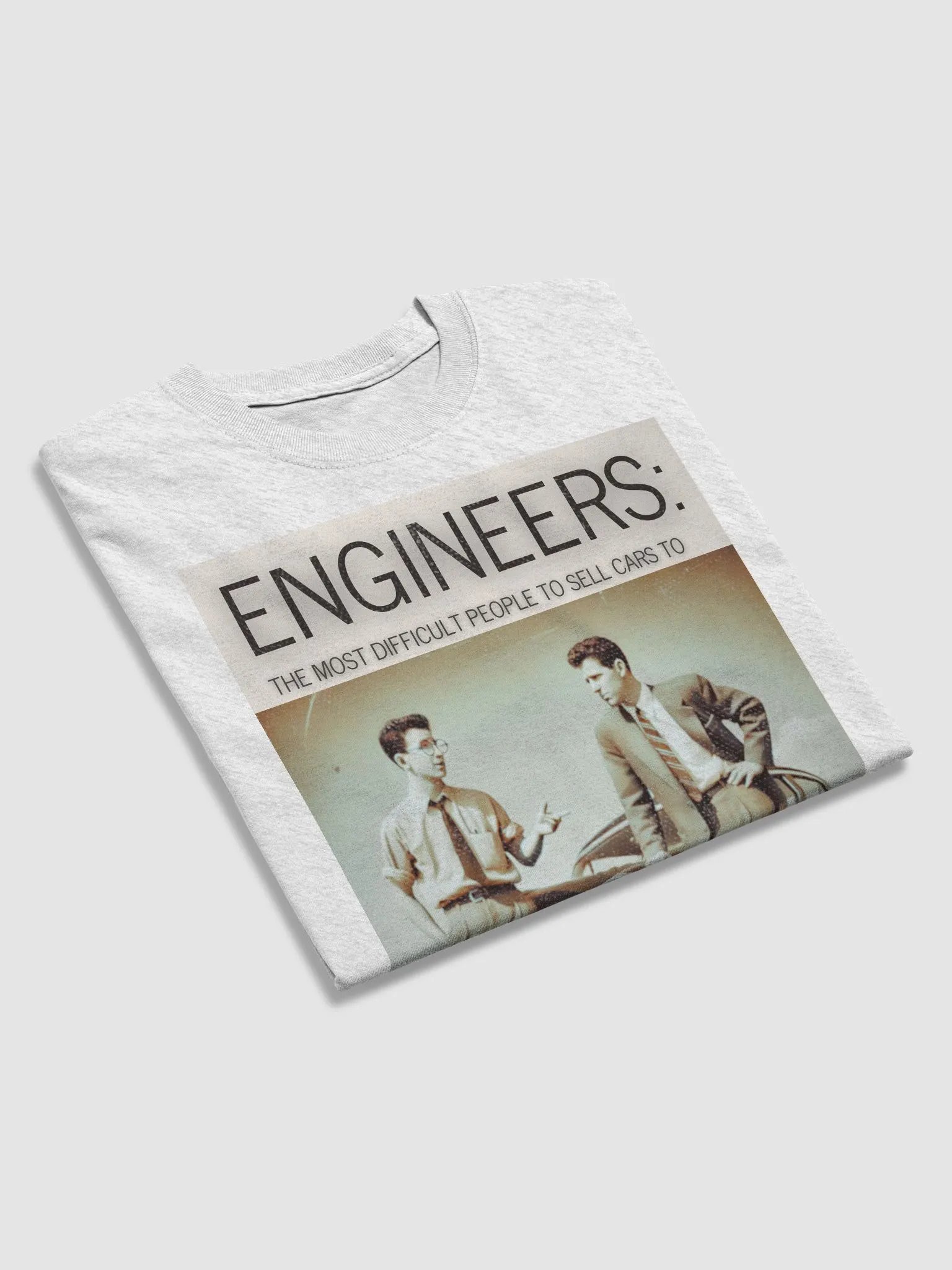 Engineers - The Most Difficult People To Sell Cars To product image (3)