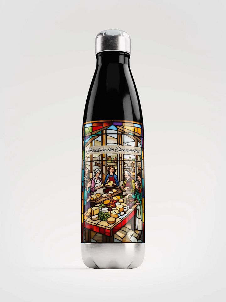 Blessed are the Cheesemakers 17oz Stainless Steel Water Bottle #03 product image (1)