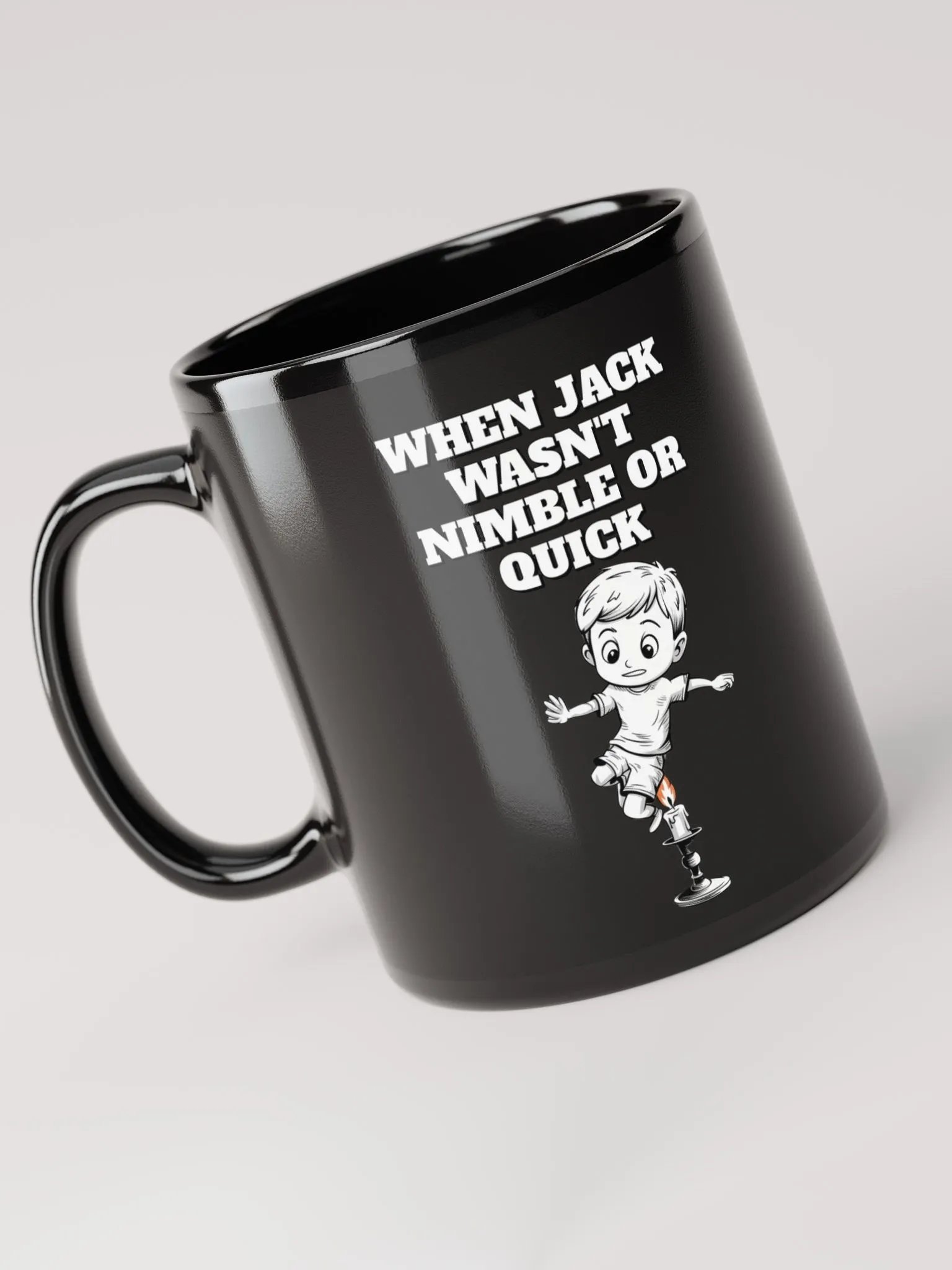 When Jack Wasn't Nimble or Quick - Parody Black Coffee Mug product image (8)