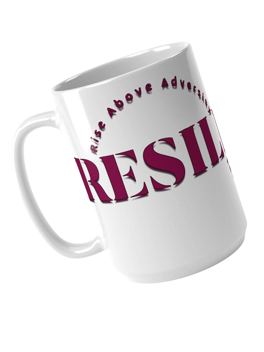 RESILIENCE - Rise Above Adversity Mug product image (3)