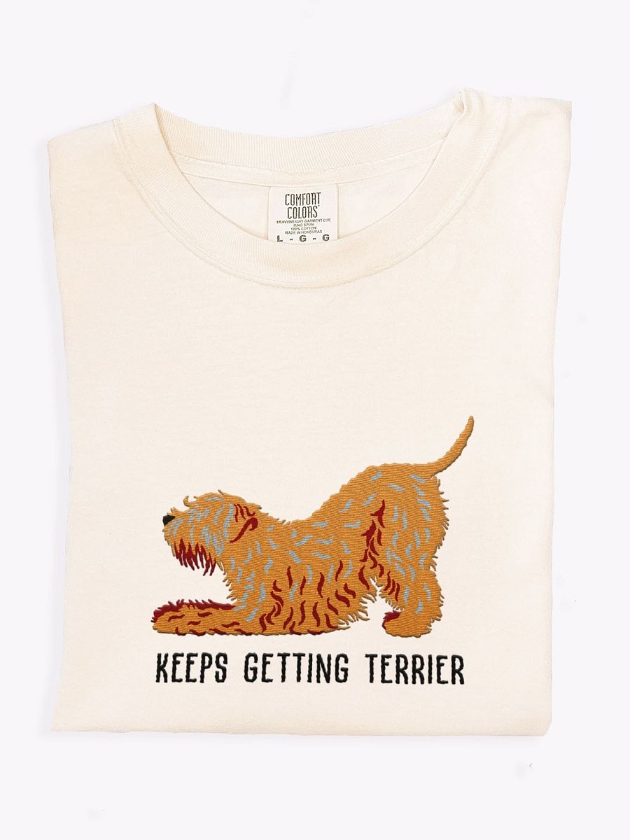 Keeps Getting Terrier T-Shirt(Embroidered) of a Wheaten Terrier product image (1)