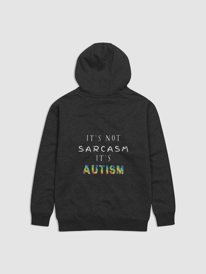 It's Not Sarcasm It's Autism - Infinity Hoodie product image (2)