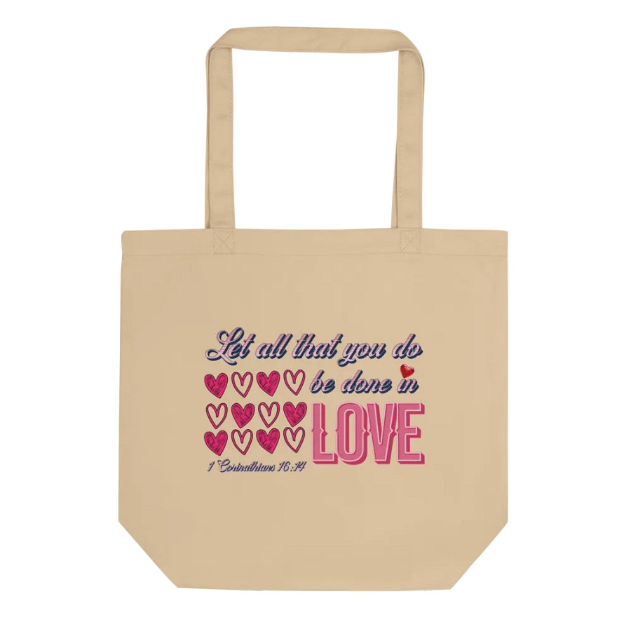Let All That You Do Be Done In Love-Inspired Eco Tote Bag product image (1)