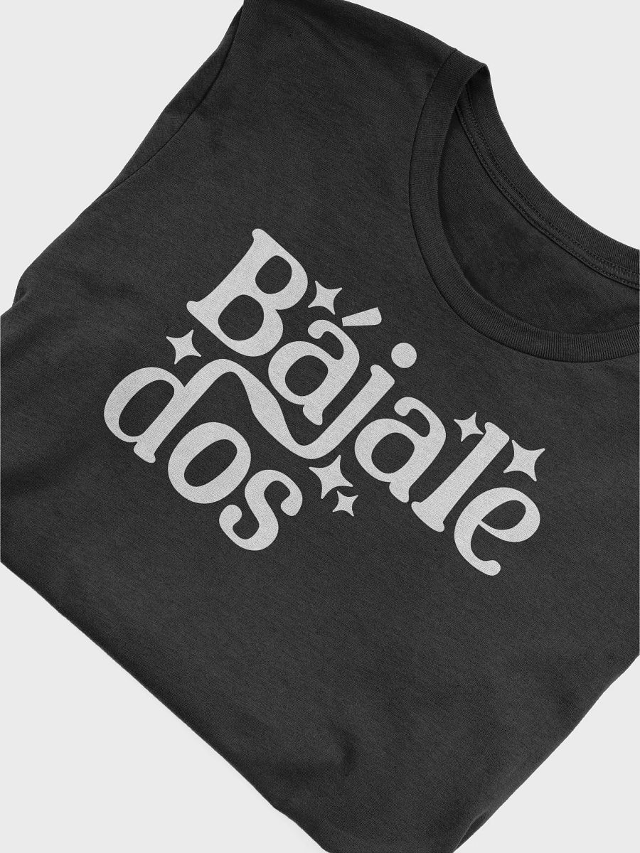 Bájale Dos Camiseta Unisex product image (4)