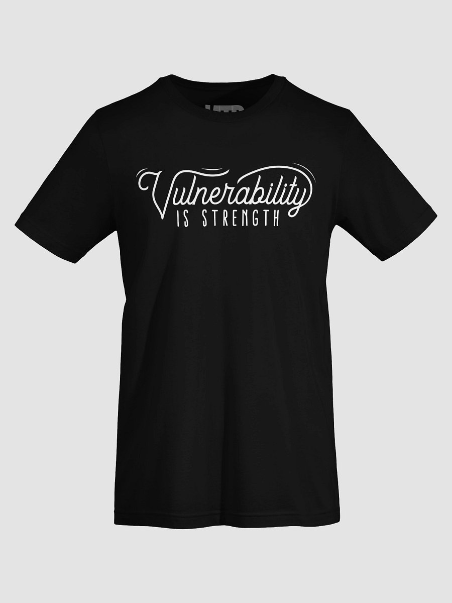 Vulnerability Is Strength Shirt! (Dark) product image (4)