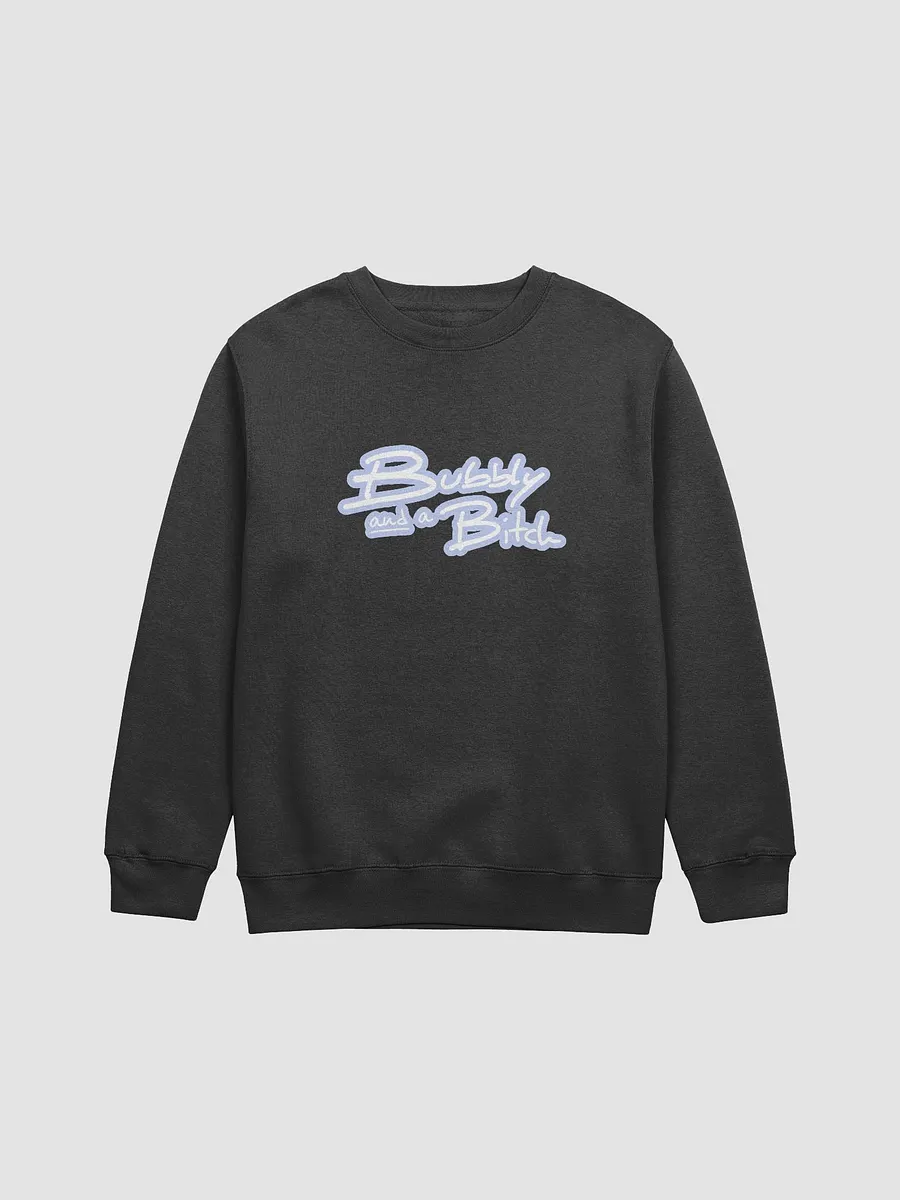 Bubbly and a B*tch (lined design, #BDCAEF) printed crewneck product image (4)