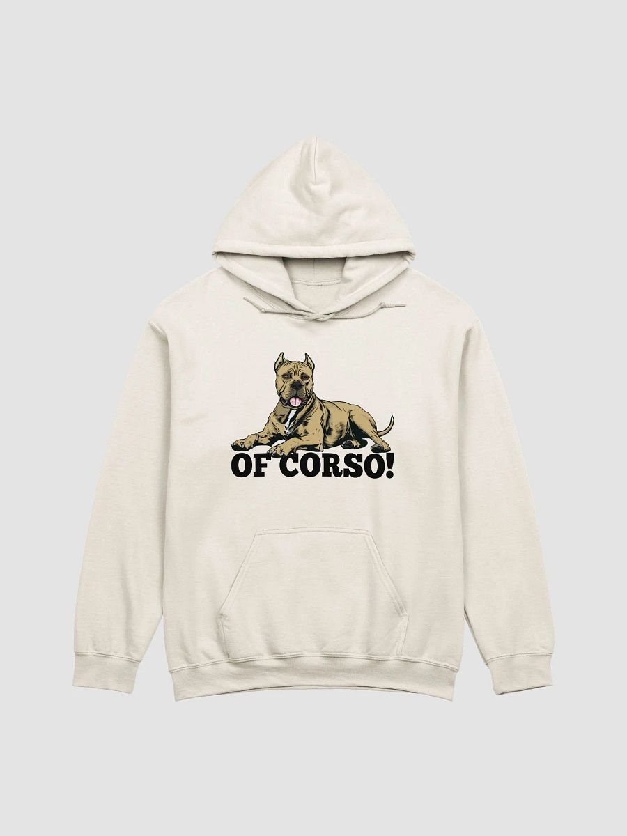 Of Corso! Hooded Sweatshirt of a Cane Corso (Fawn) | Funny Hoodie for Cane Corso Paw-rents product image (21)
