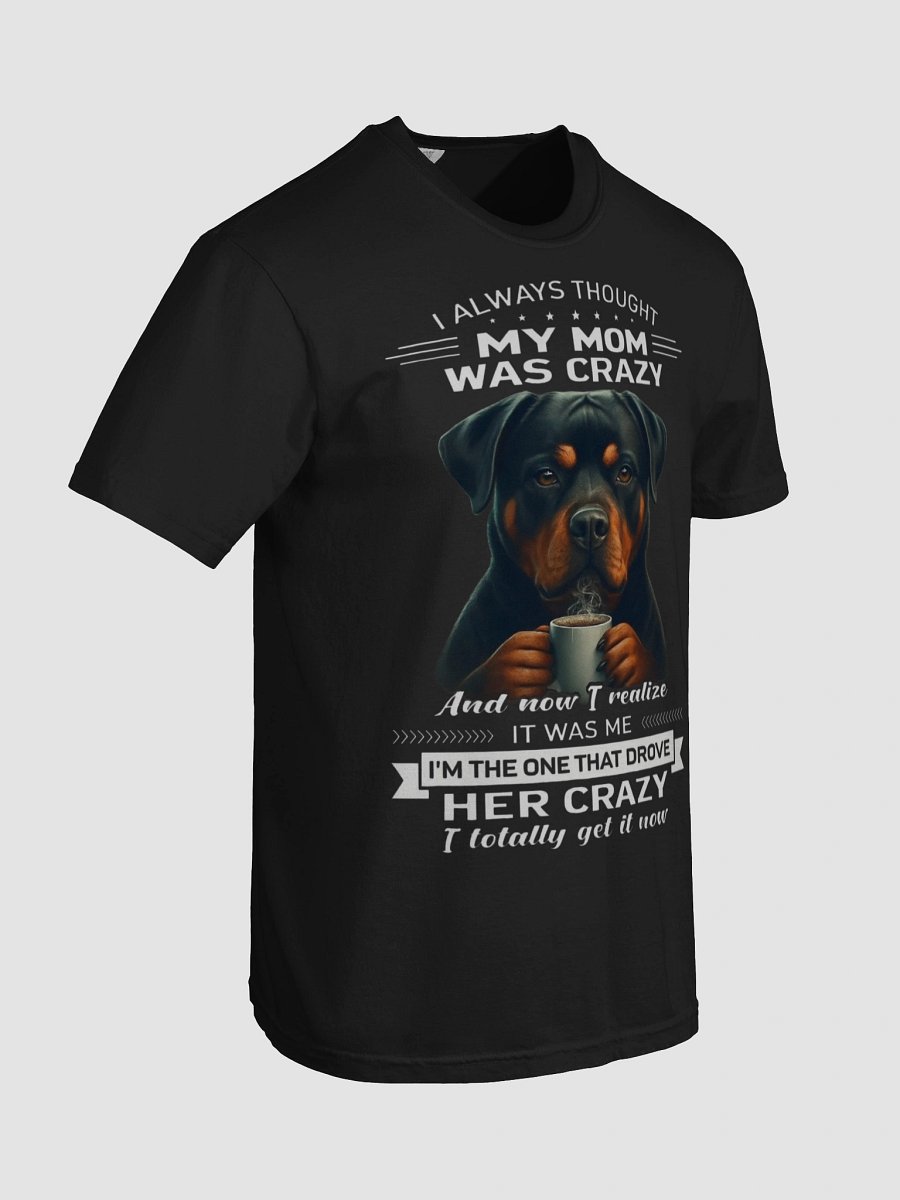 Crazy Rottweiler Mom Tee product image (7)
