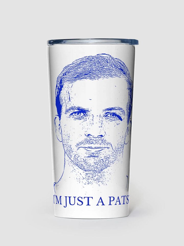 I'm Just a Patsy Steel Tumbler (Blue/White) product image (1)