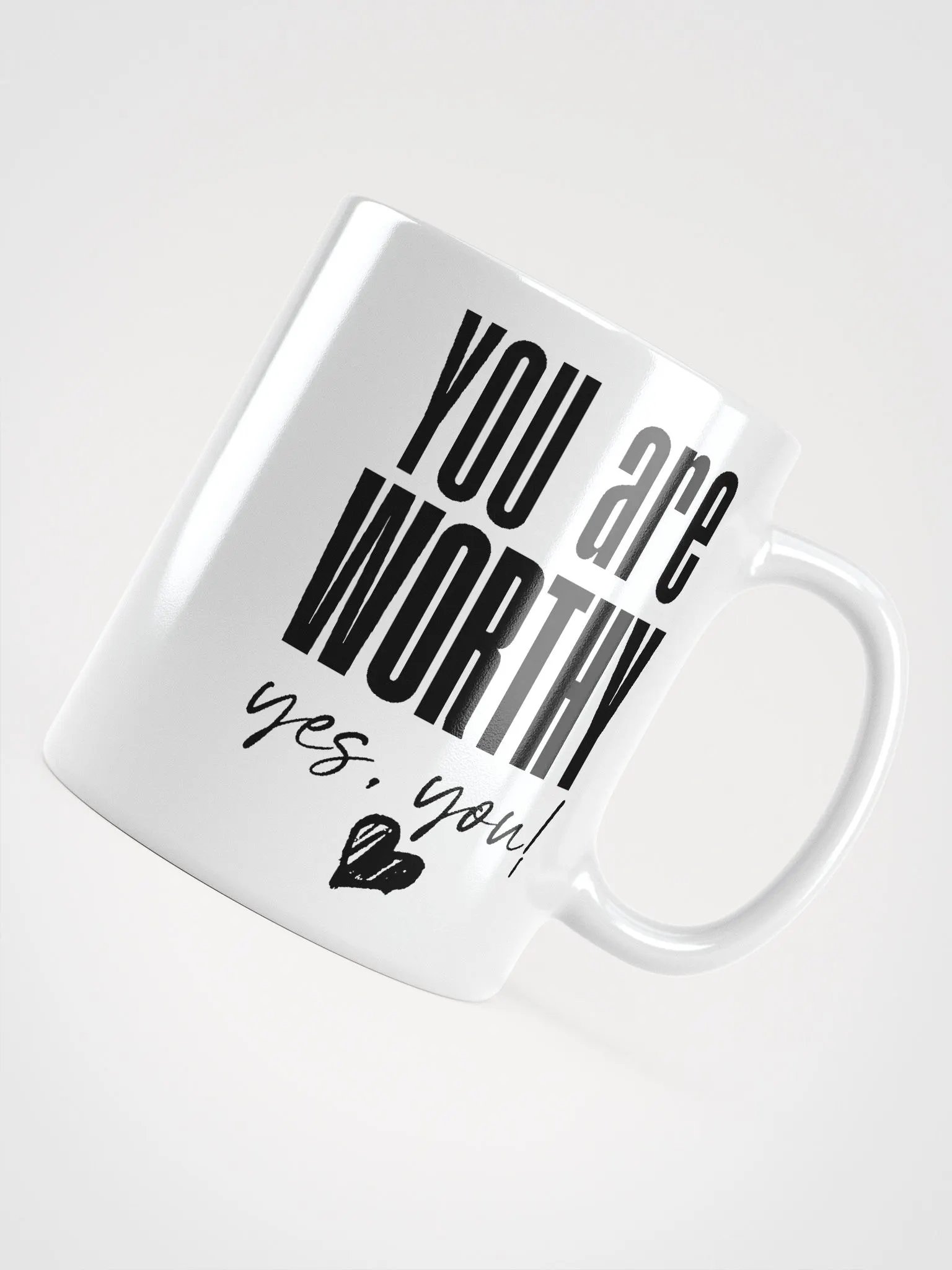 You are Worthy Mug - white product image (8)