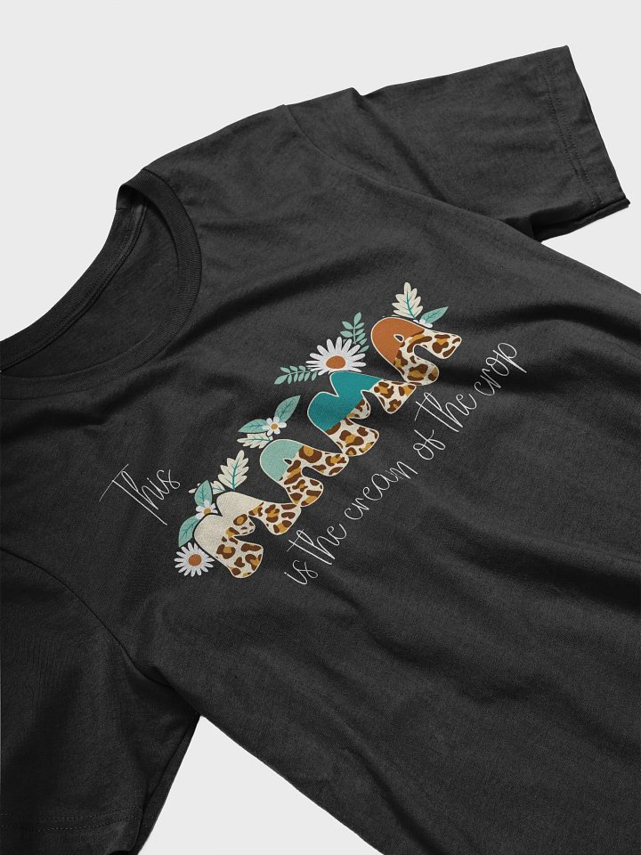This Mama Is The Cream Of The Crop T-shirt product image (2)
