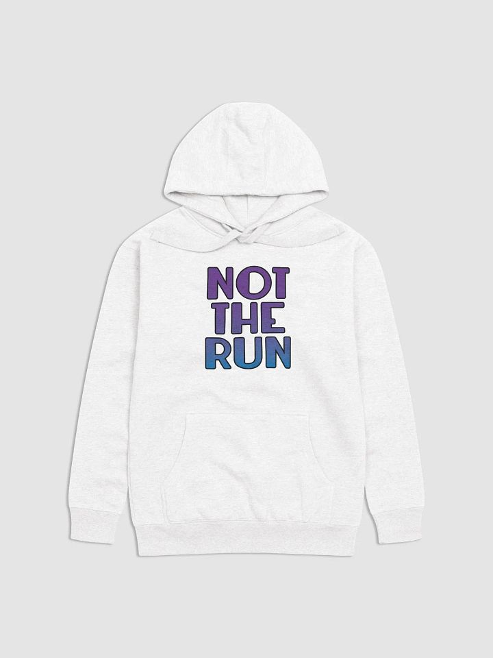 Not the Run - Hoodie product image (4)