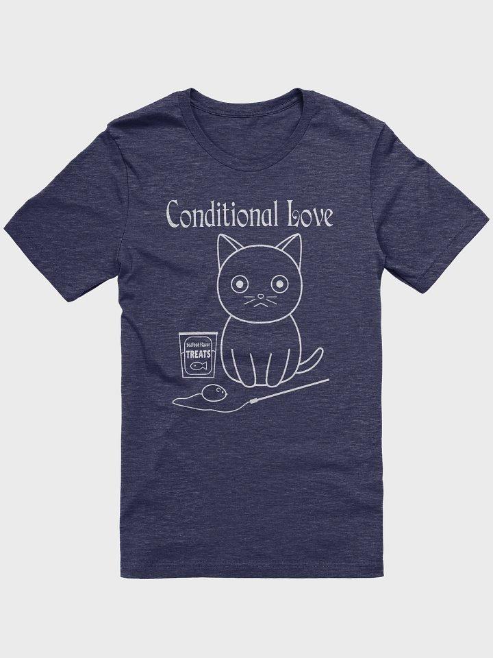 Conditional Love (White Print) - Unisex Adult Super Soft Lightweight T-shirt product image (1)