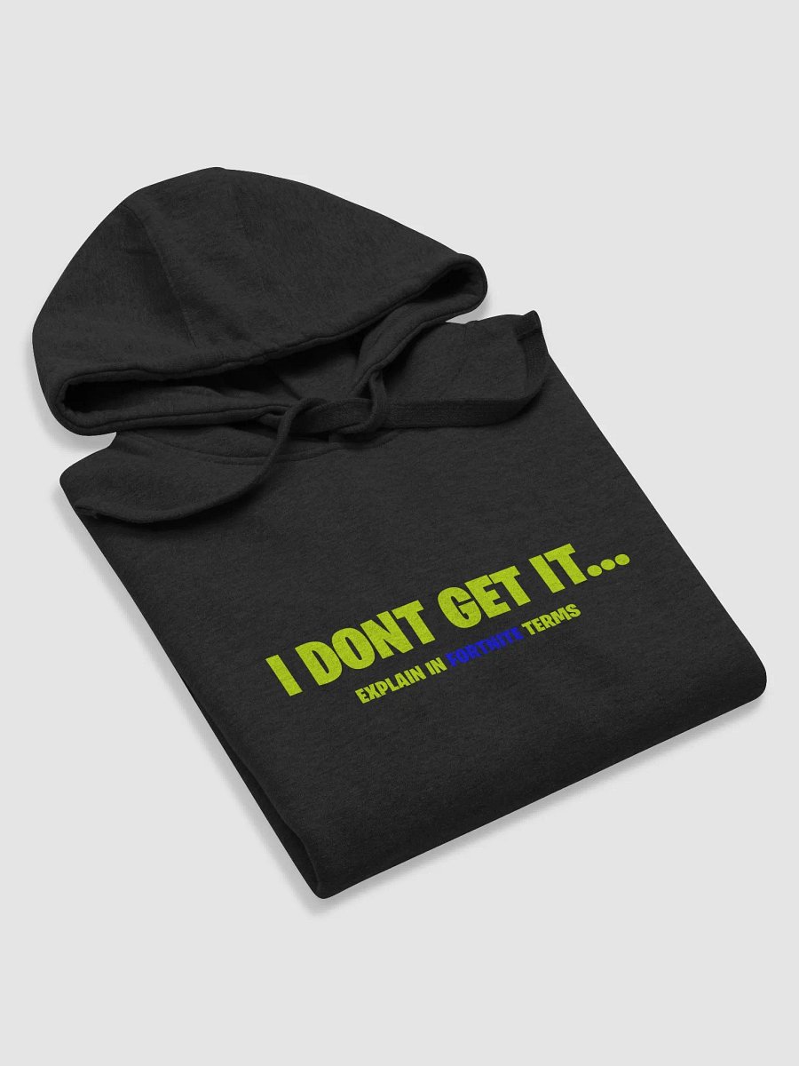Explain In Fortnite Terms Hoddie product image (6)