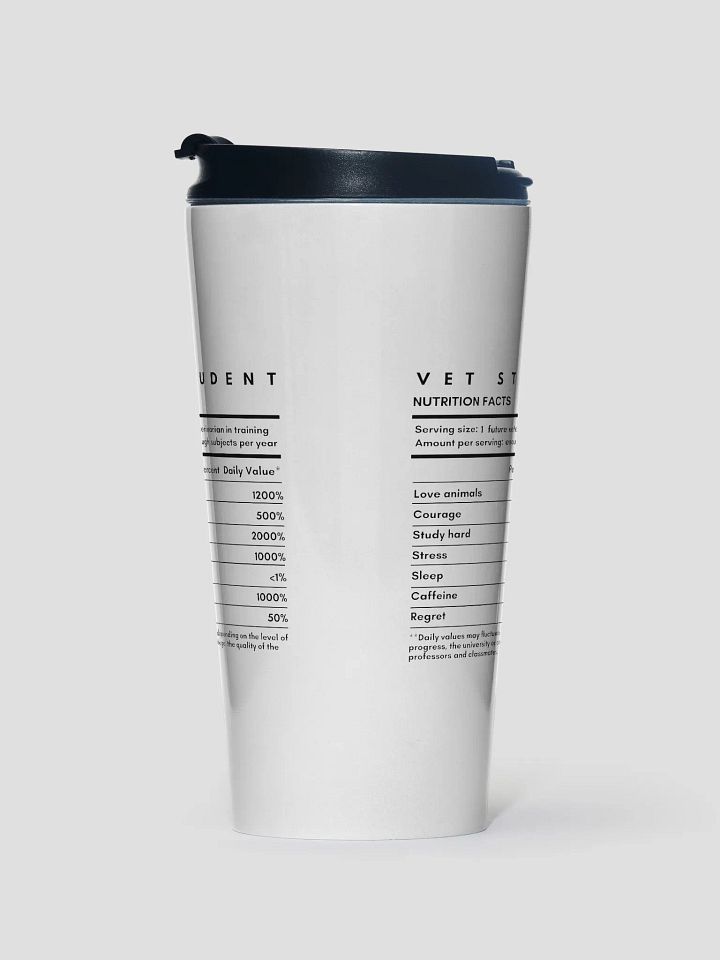 "Vet Student Nutrition Facts" Stainless Steel Travel Mug product image (2)