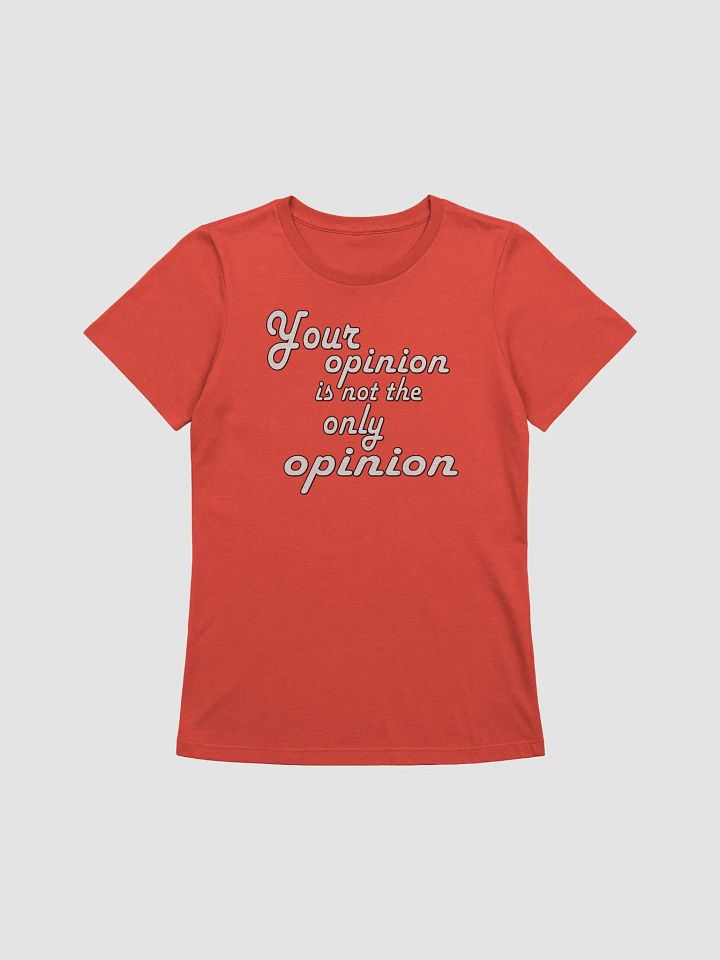 Your Opinion... Bella+Canvas Women's Supersoft Relaxed-fit T-Shirt product image (1)
