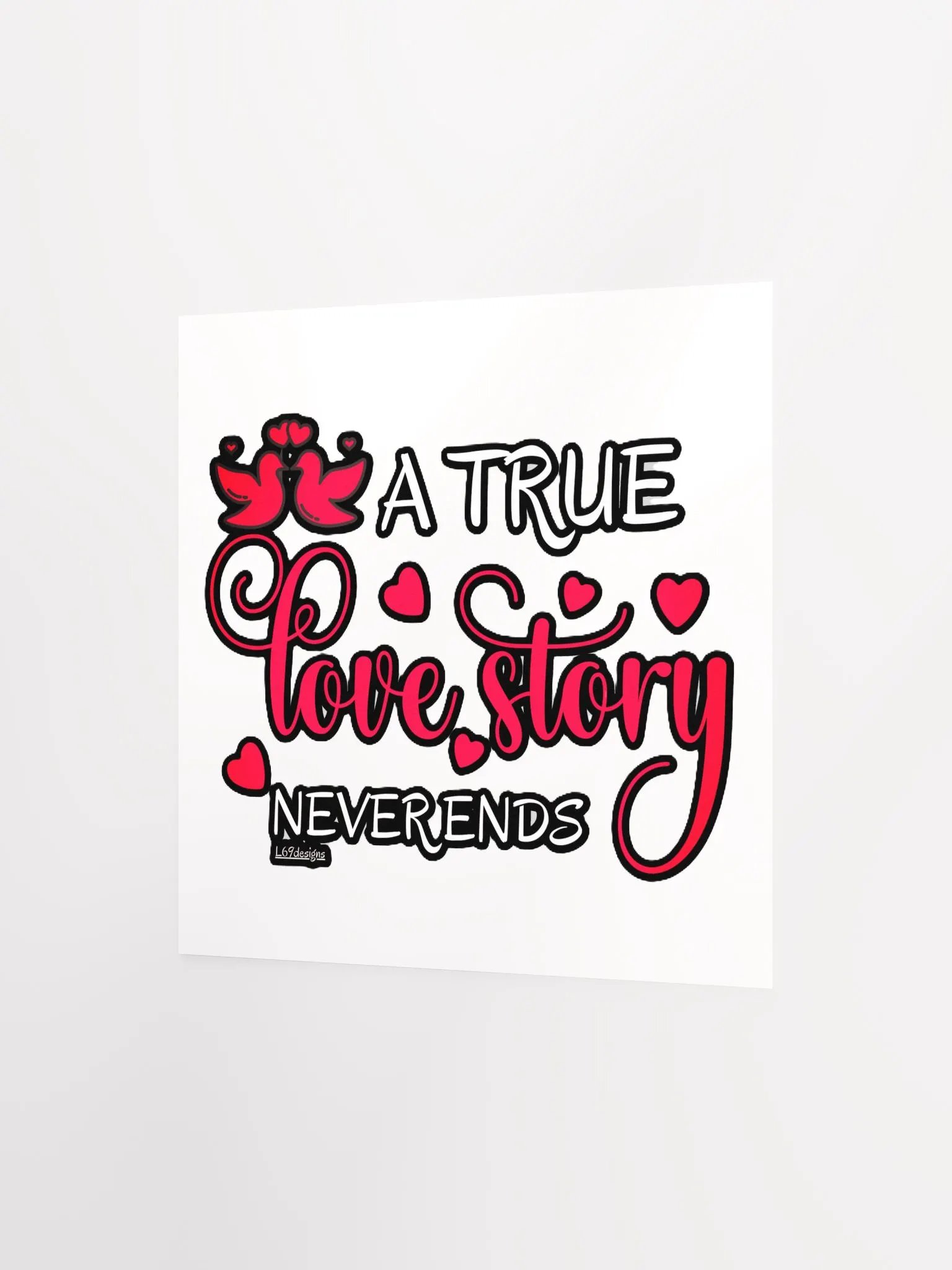 A TRUE LOVE STORY NEVER ENDS product image (6)