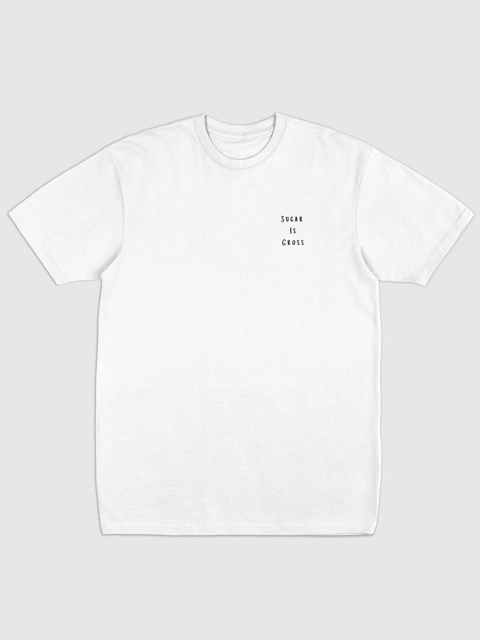 Sugar Is Gross Tee product image (1)