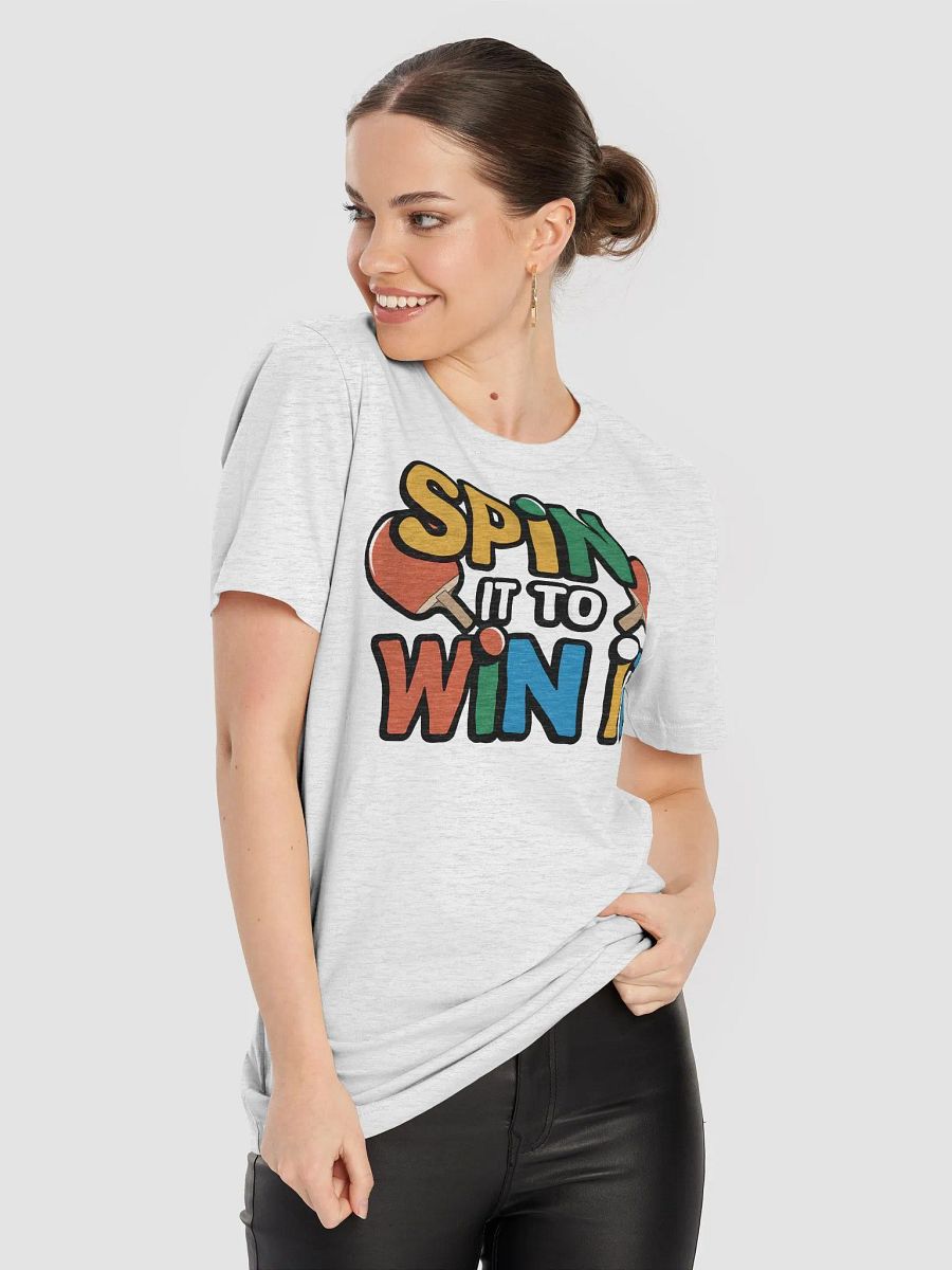 “SPIN IT TO WIN IT” t-shirt product image (8)