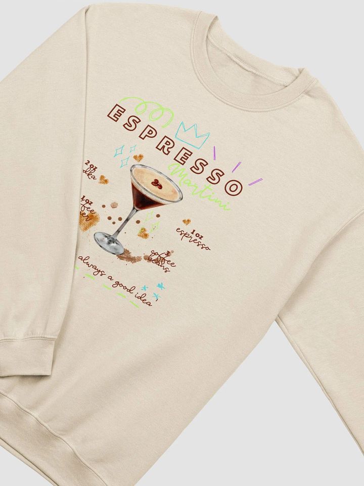 Espresso Martini Dreams Sweatshirt product image (2)