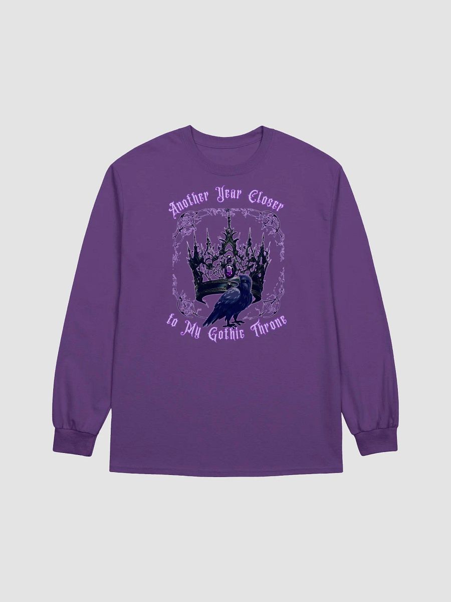 Another year closer to my gothic throne Long Sleeve Tee product image (17)