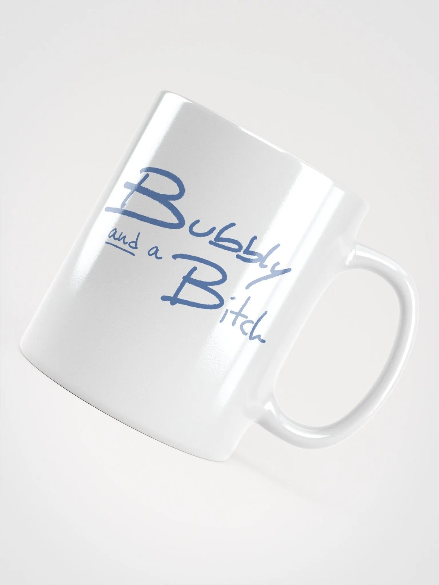 Bubbly and a B*tch (teal design) mug product image (7)