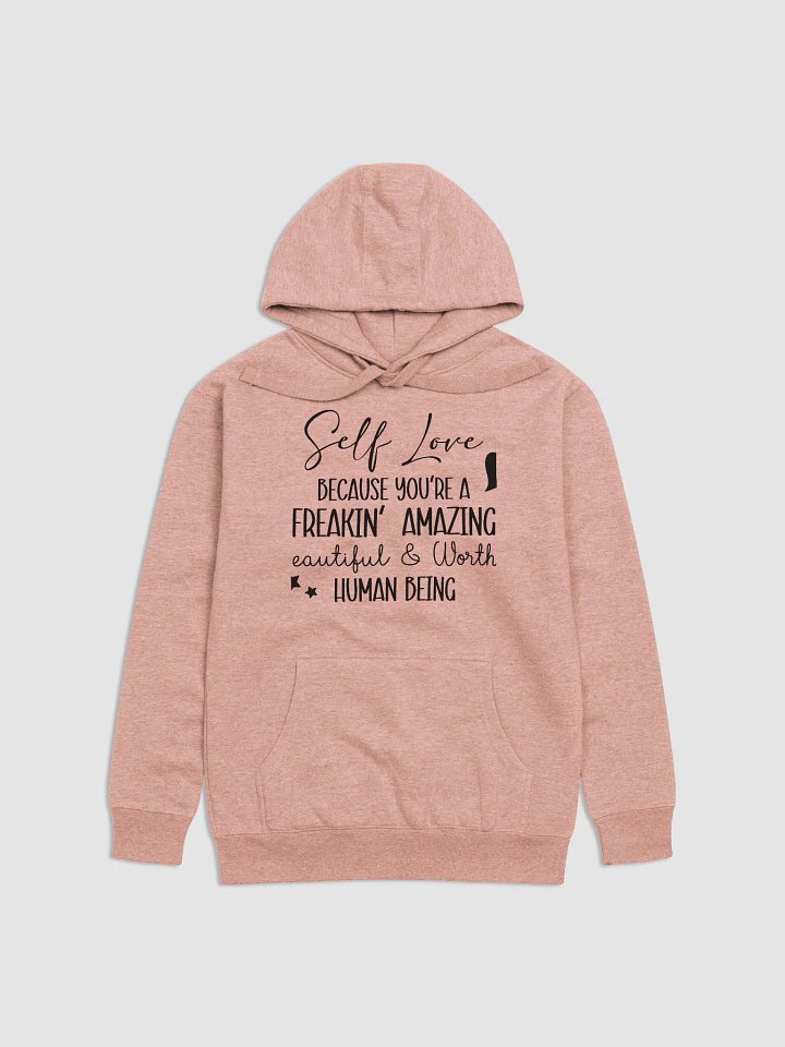Self Love You're Amazing Premium Hoodie product image (2)