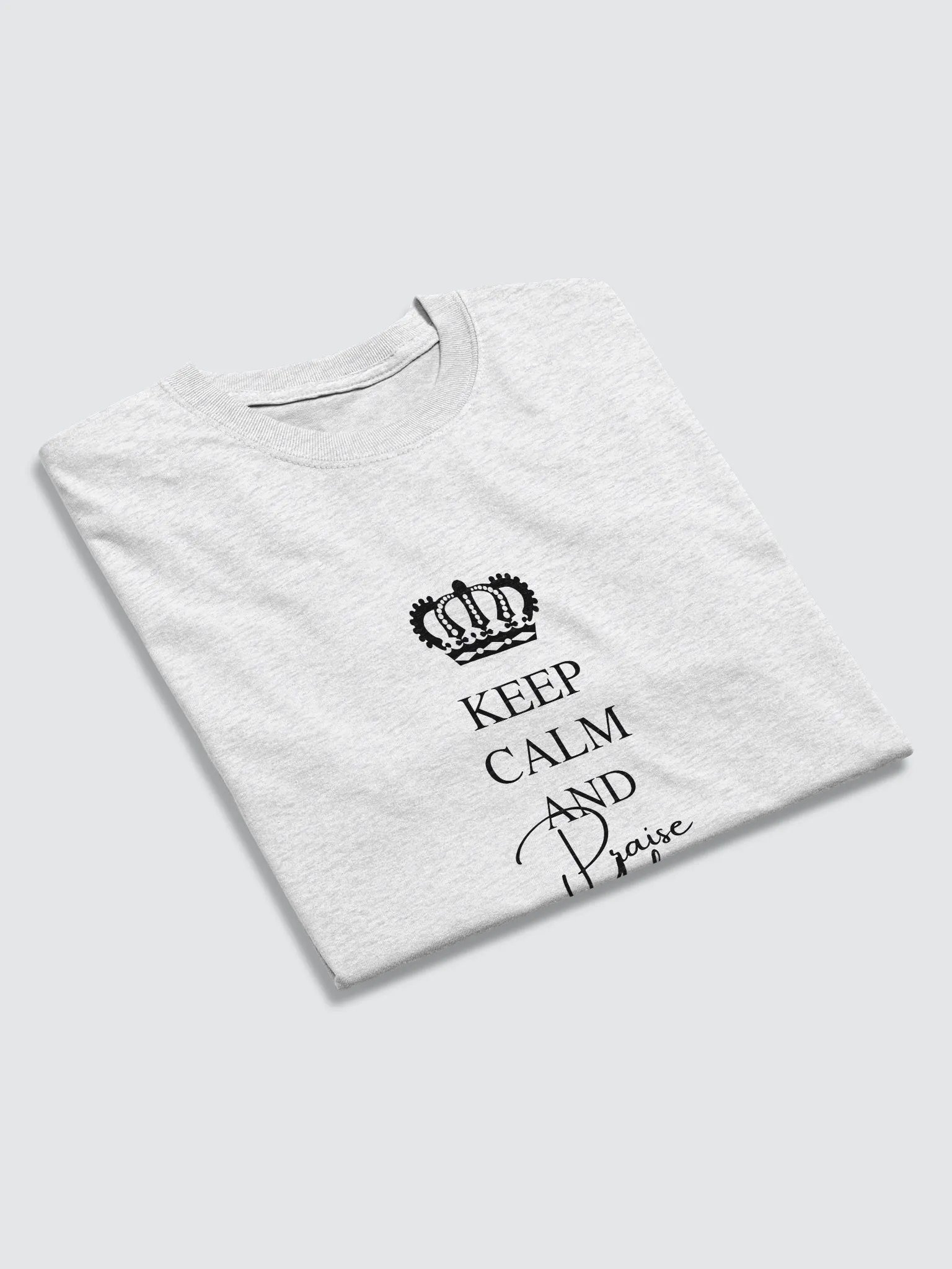 Keep Calm And Praise Yah | Back Ltrs | T-Shirt Female product image (4)