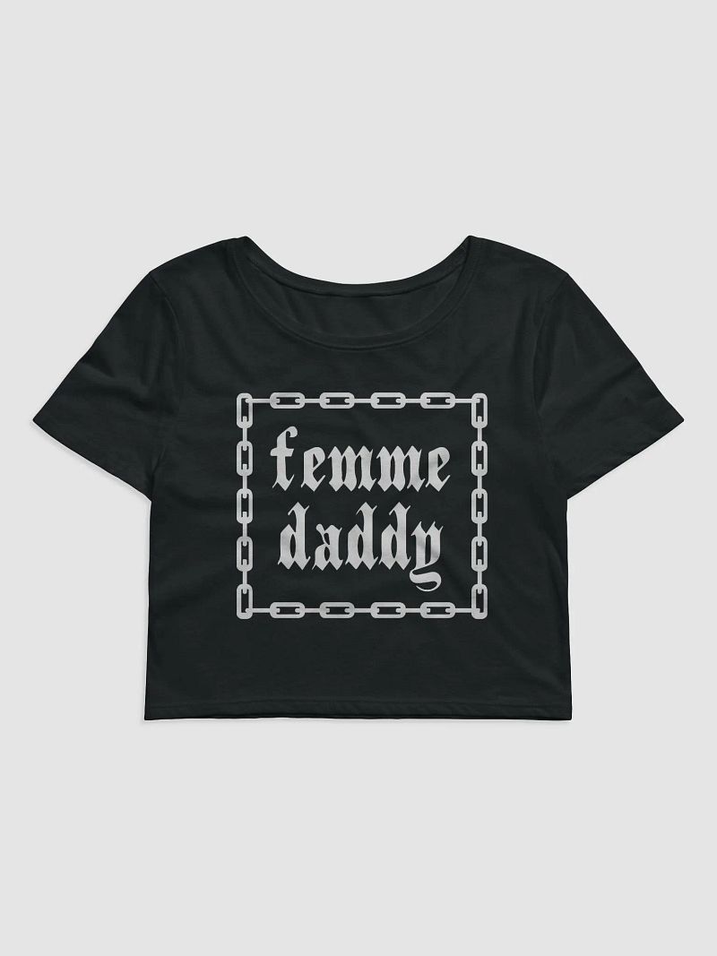 Femme Daddy Cropped Tee ⛓️ Black
