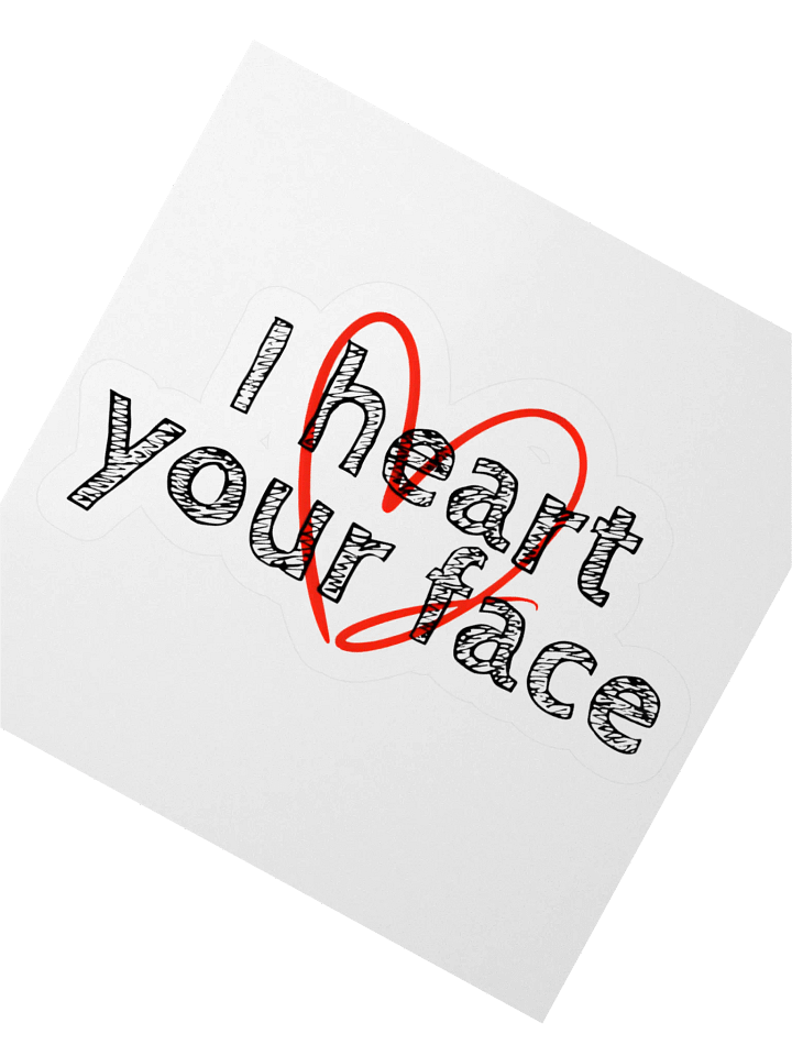 I heart your face *Sticker* product image (5)