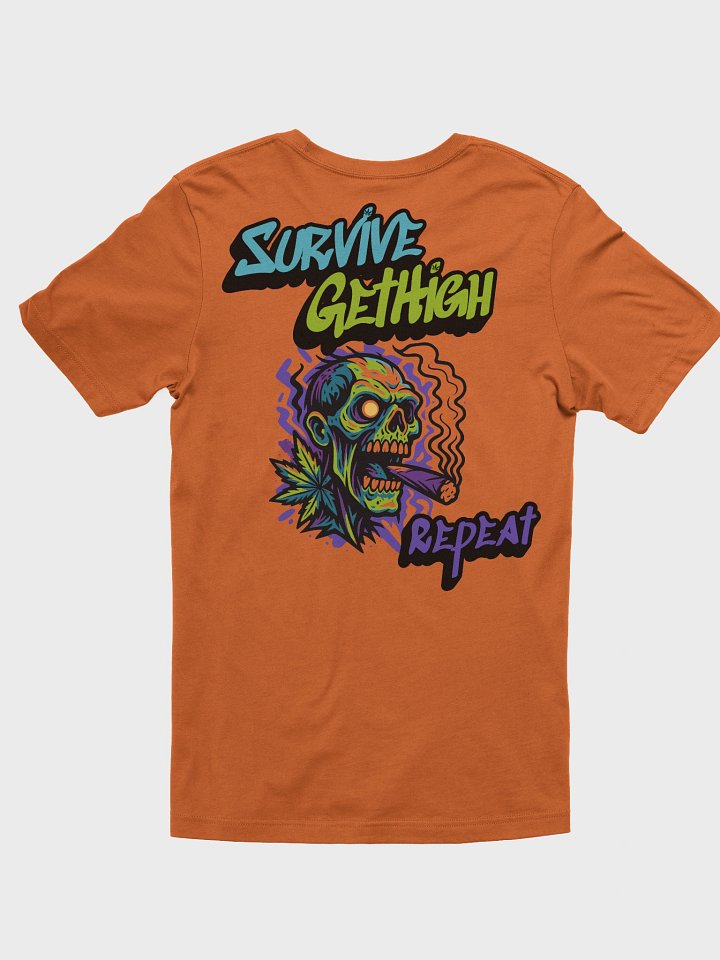Survive Get High Repeat Zombie Tee product image (2)