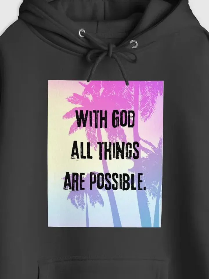 "With God All Things Are Possible" Hoodie product image (2)
