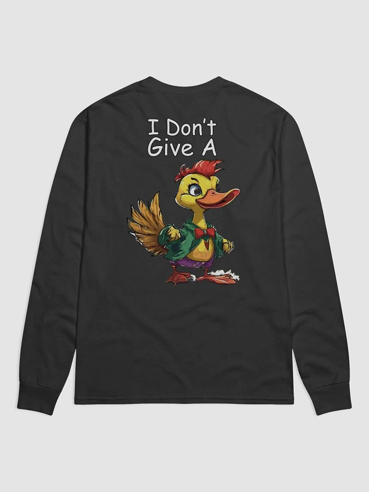I Don't Give A Duck - Men's Long Sleeve Shirt product image (1)