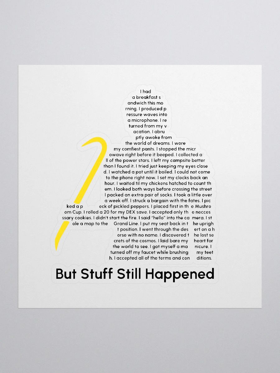 Stuff Still Happened Sticker product image (1)