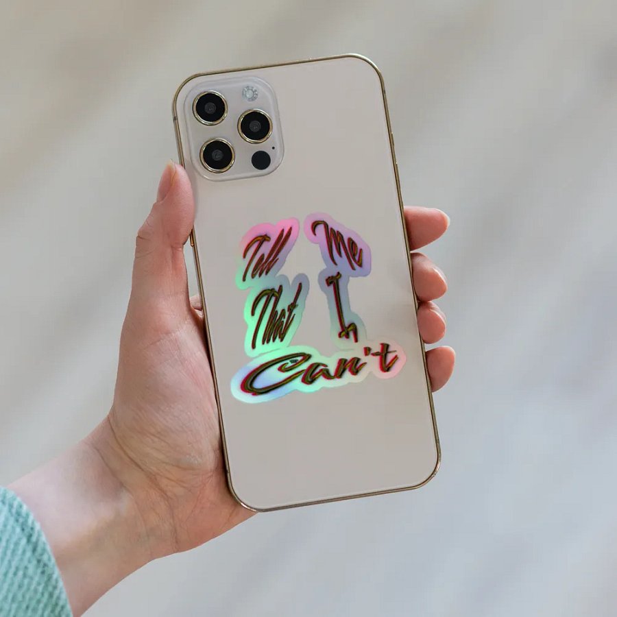 Tell Me That I Can't - Kiss-Cut Holographic Sticker product image (6)