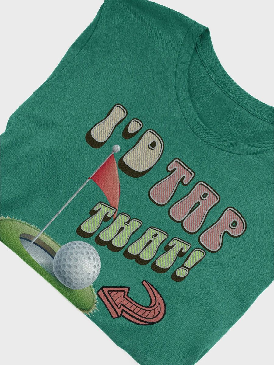 Id Tap That! Golf T-Shirt product image (27)