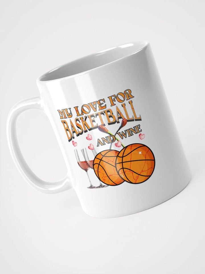 My Love For Basketball And Wine Hoops Mug product image (2)