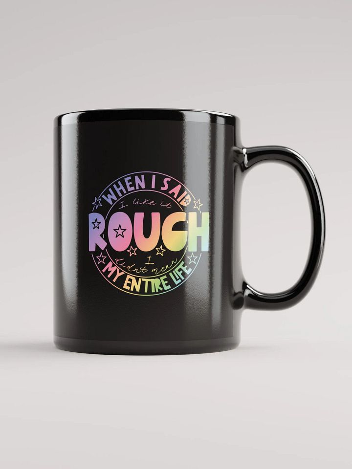 Like It Rough Mug product image (1)
