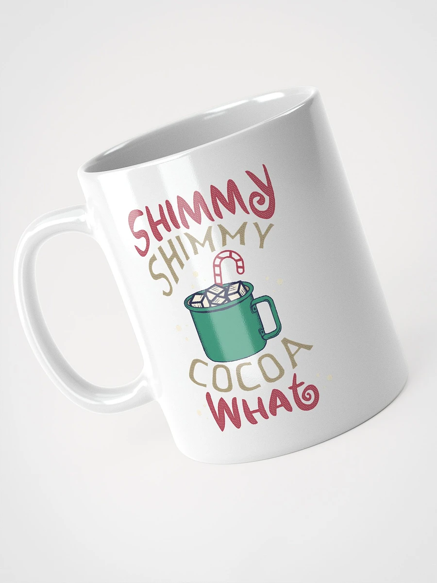 Shimmy Shimmy Cocoa What? White Mug product image (3)