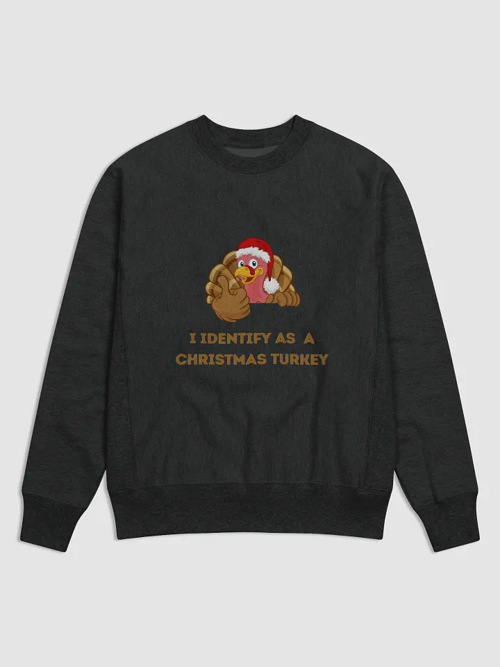 I Identify as a Christmas Turkey Sweatshirt product image (1)