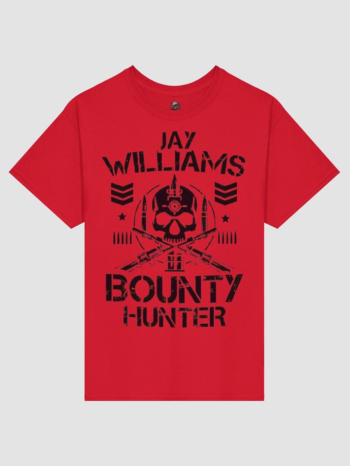 Jay “The Bounty Hunter” Williams Official T-Shirt product image (2)