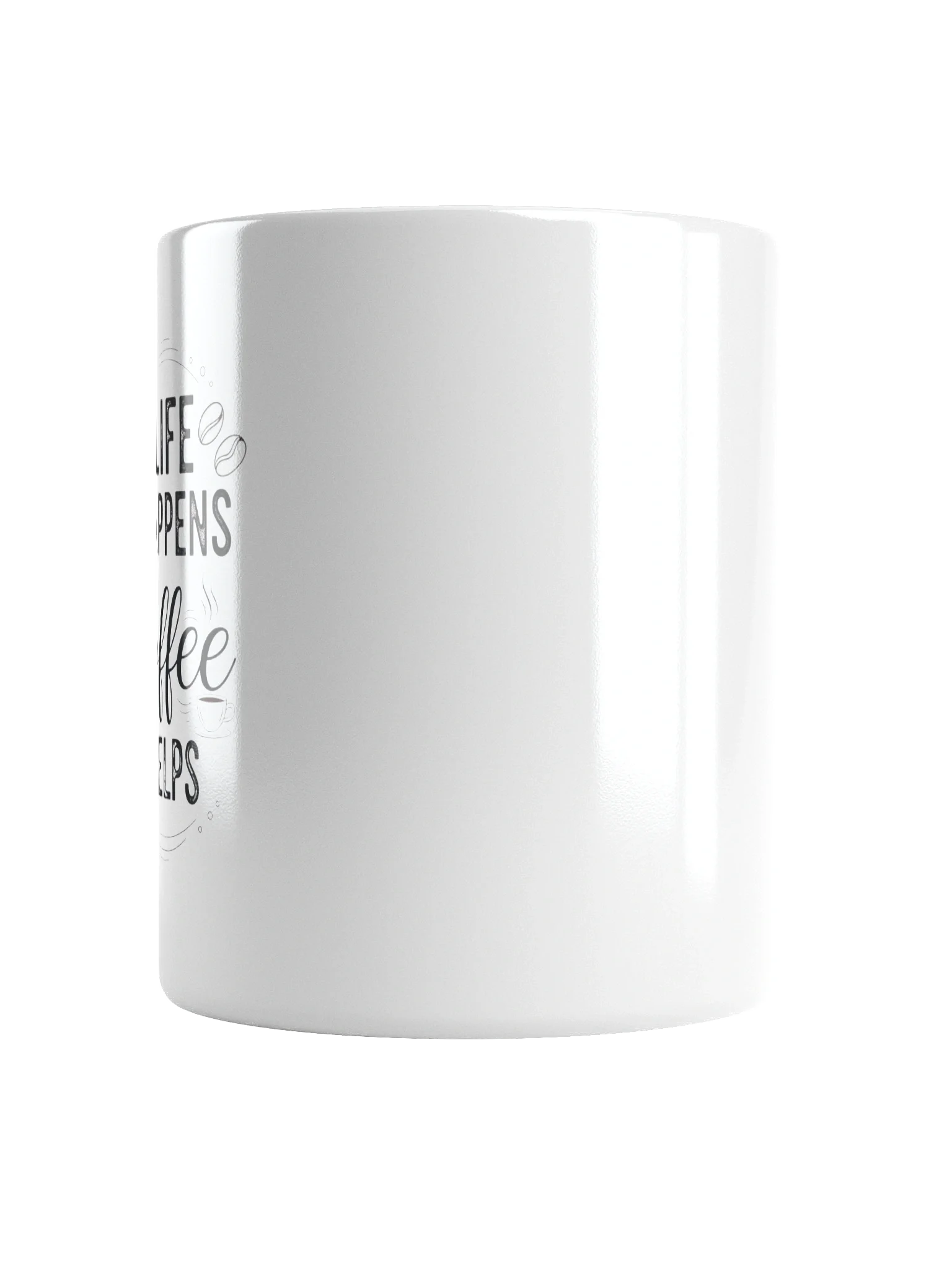 Life Happens Coffee Helps Mug – Funny Inspirational Coffee Cup for Coffee Lovers | Perfect Gift for Morning Boost & Office Humor product image (6)
