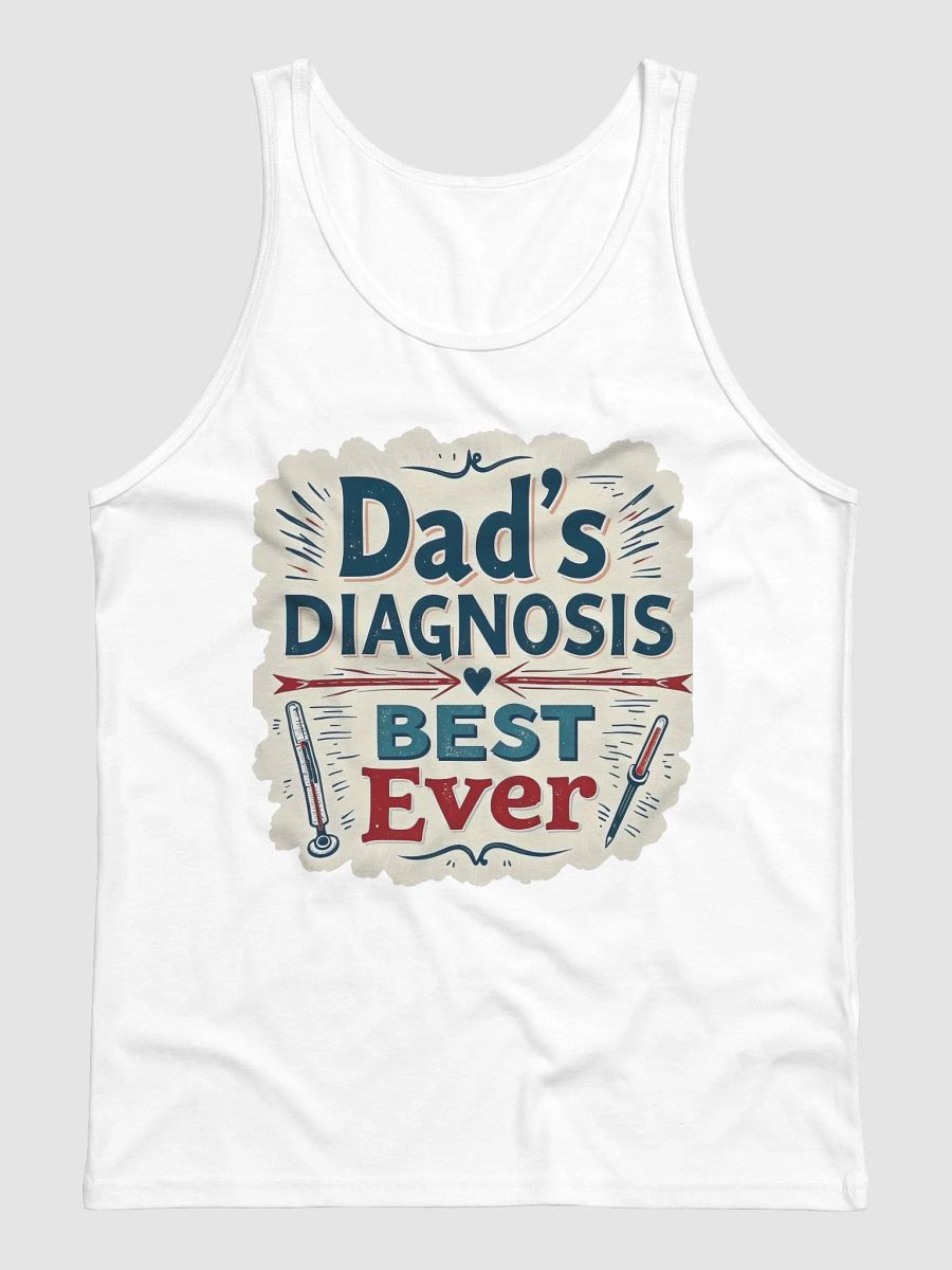 Best Ever Dad's Diagnosis Tank product image (1)