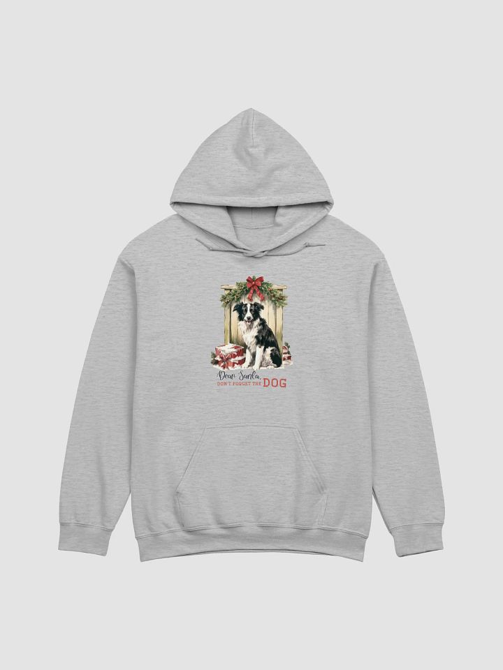 Don't Forget The Dog Hoodie product image (1)